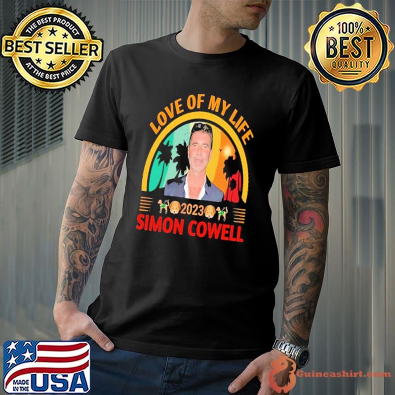 Love of my life Simon Cowell 2023 palm tree vintage shirt