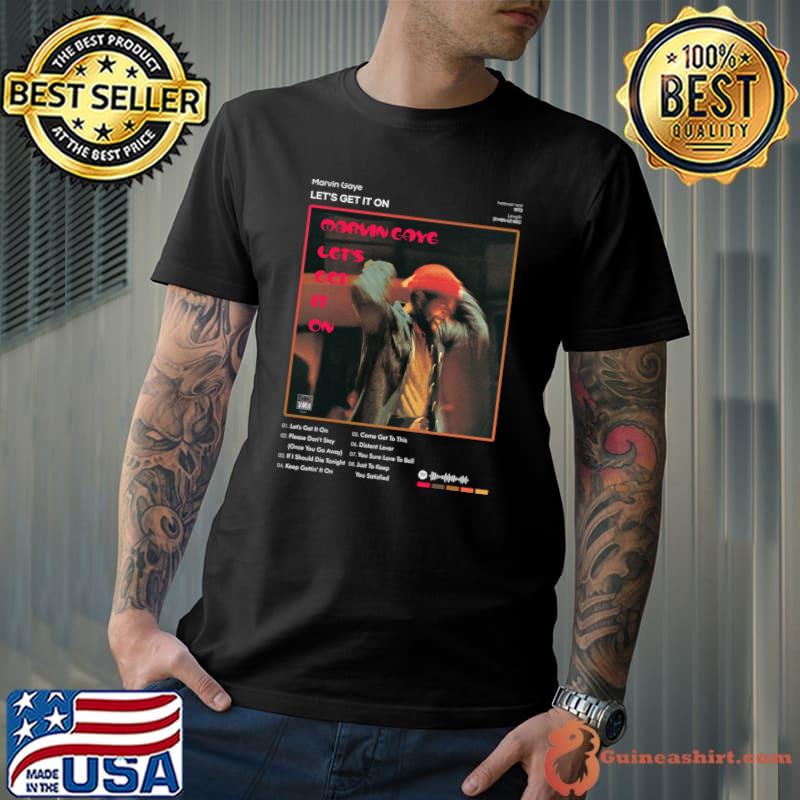 Marvin Gaye Let's Get It On Tracklist Album T-Shirt