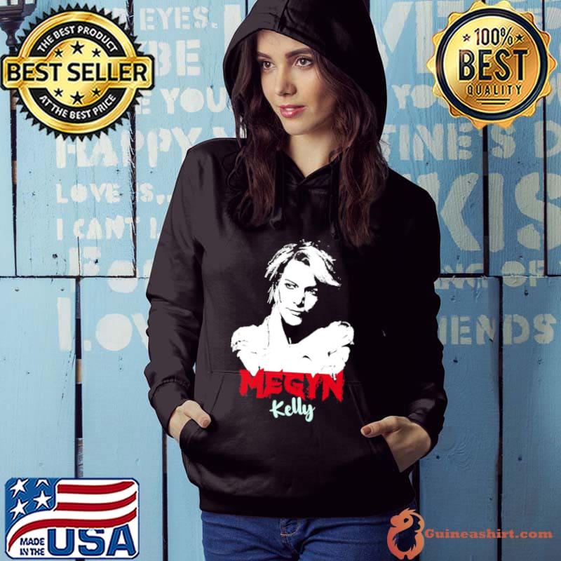 Meet My Megyn Kelly s Hoodie