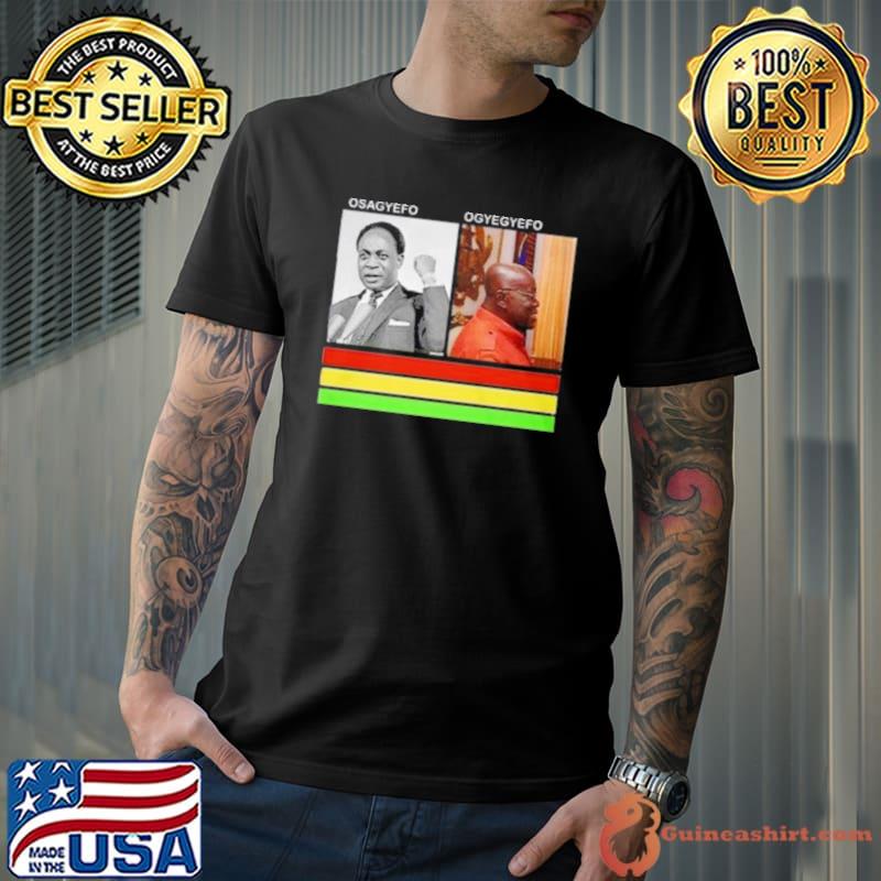 Mempeasem President Osagyefo Ogyegyefo Shirt