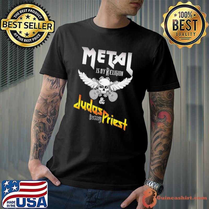 Metal Is My Religion Judas Priest Shirt