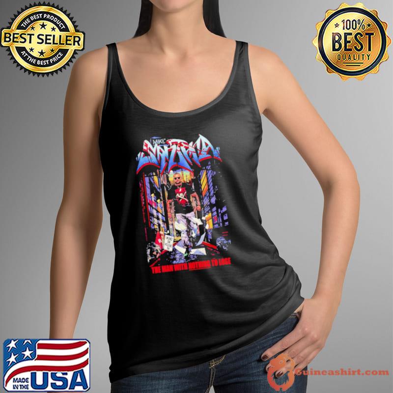 Mike Santana the man with nothing to lose s Tank Top