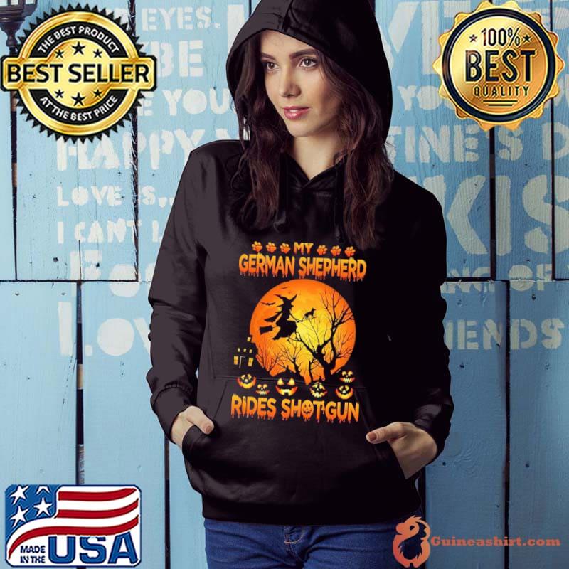 My German Shepherd Rides Shotgun Witch Pumpkin Halloween s Hoodie