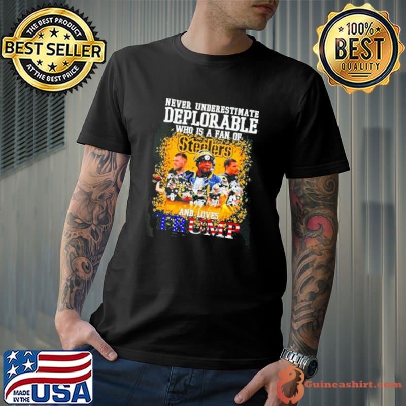 Never underestimate an old man who is a fan of Pittsburgh Steelers and loves Trump shirt