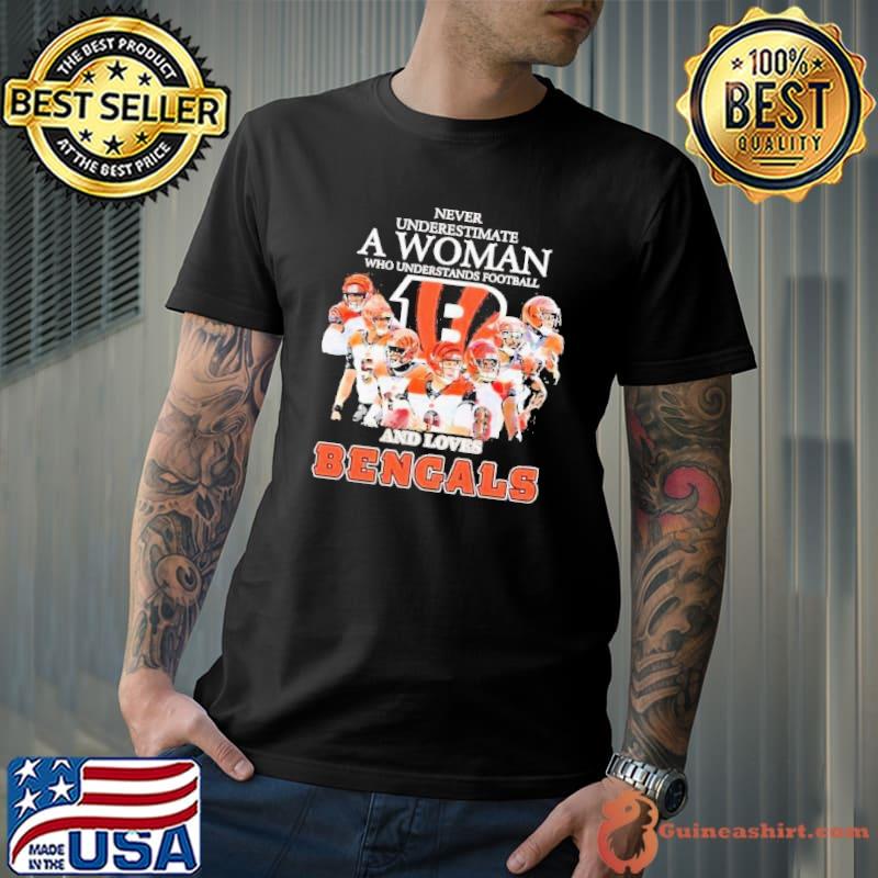 Official Never Underestimate A Woman Who Understands Football And Loves Bengals  Shirt, hoodie, tank top and sweater