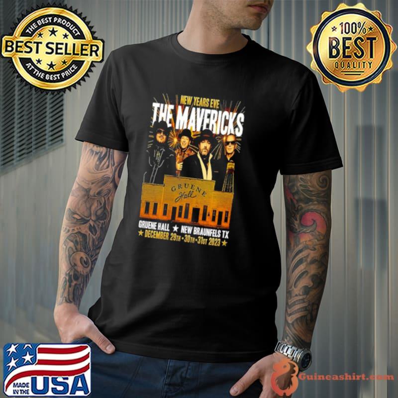 New Year The Mavericks December 29th 30th 31st 2023 New Braunfels shirt