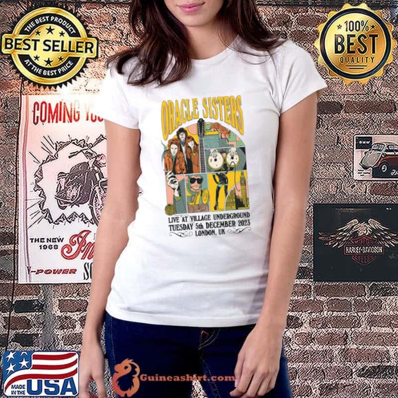Original oracle Sisters London UK 12 05 23 Event Poster Shirt Ladiestee