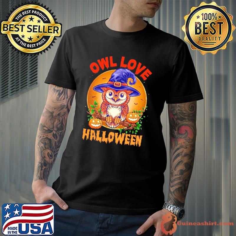 Owl Love Halloween Wear Hat Witch Pumpkin Moon shirt