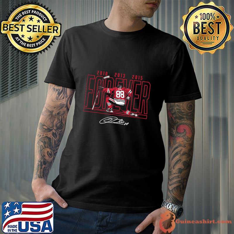 Patrick Kane Forever 2010 2013 Signature Hockey T-Shirt