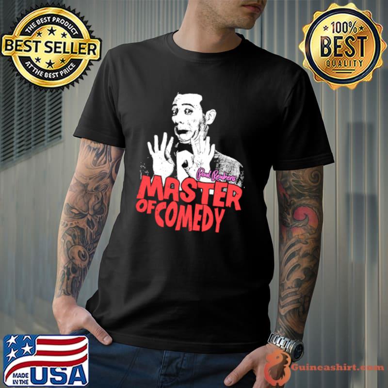 Paul Reubens Master of Comedy Mirth and Merriment T-Shirt