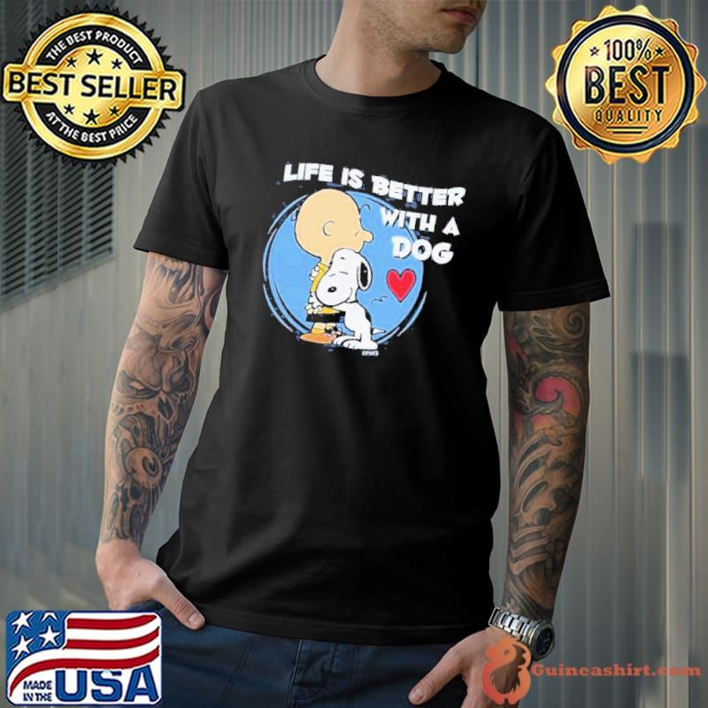 Peanuts Life is Better with A Dog Shirt