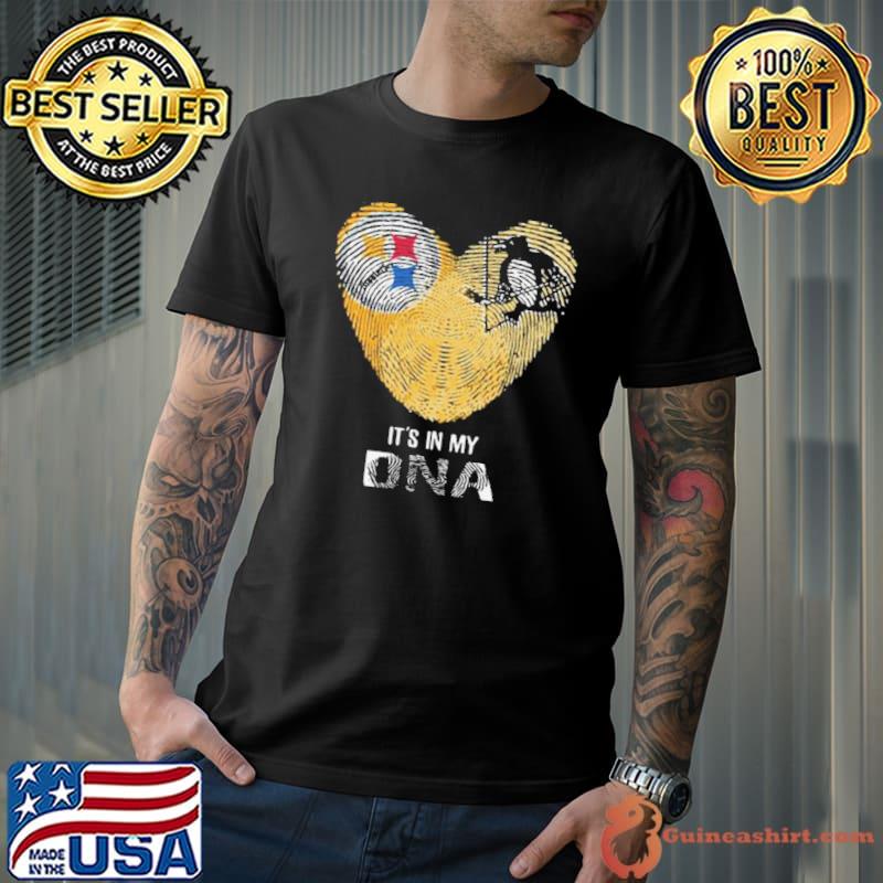 Pittsburgh Steelers And Pittsburgh Penguins Heartt It's In My Dna 2023 Shirt