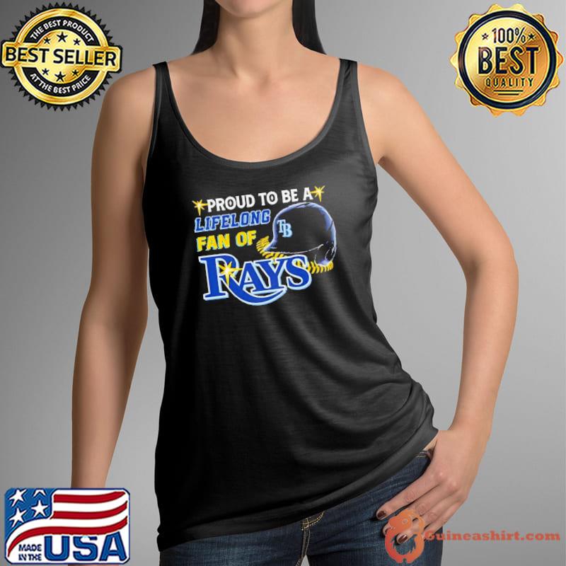Proud To Be A Lifelong Fan Of Tampa Bay Rays Shirt Tank Top