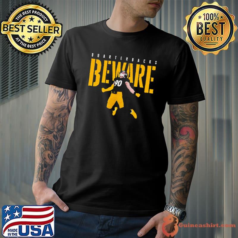Quaterbacks Beware Pittsburgh Clothing Company Shirt