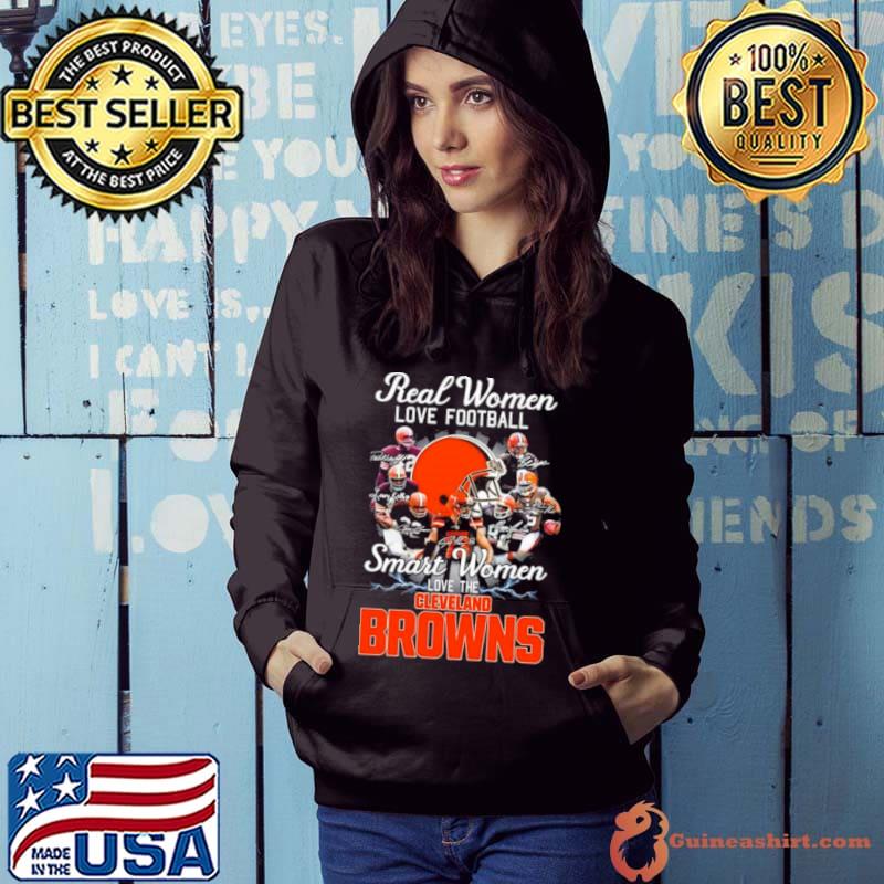 Real Women Love Football Smart Women Love The Cleveland Browns 2023 Shirt,  hoodie, sweater, long sleeve and tank top