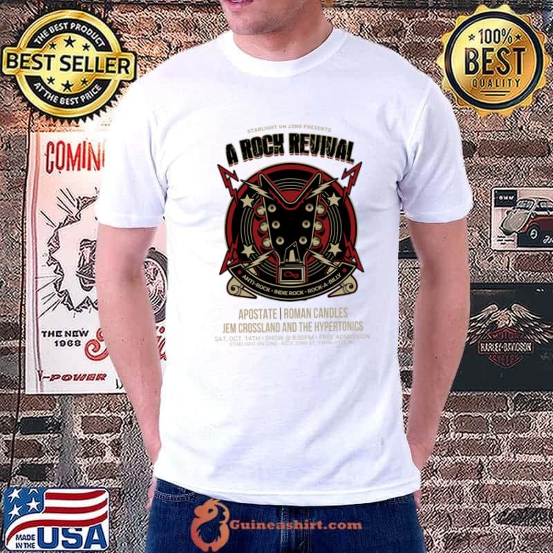 Roman Candles Jem Crossland And The Hypertonics A Rock Revival T-Shirt