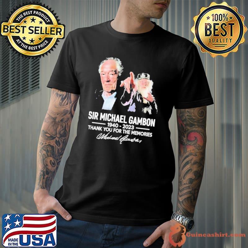 Sir Michael John Gambon 1940 – 2023 Thank You For The Memories Signature Shirt