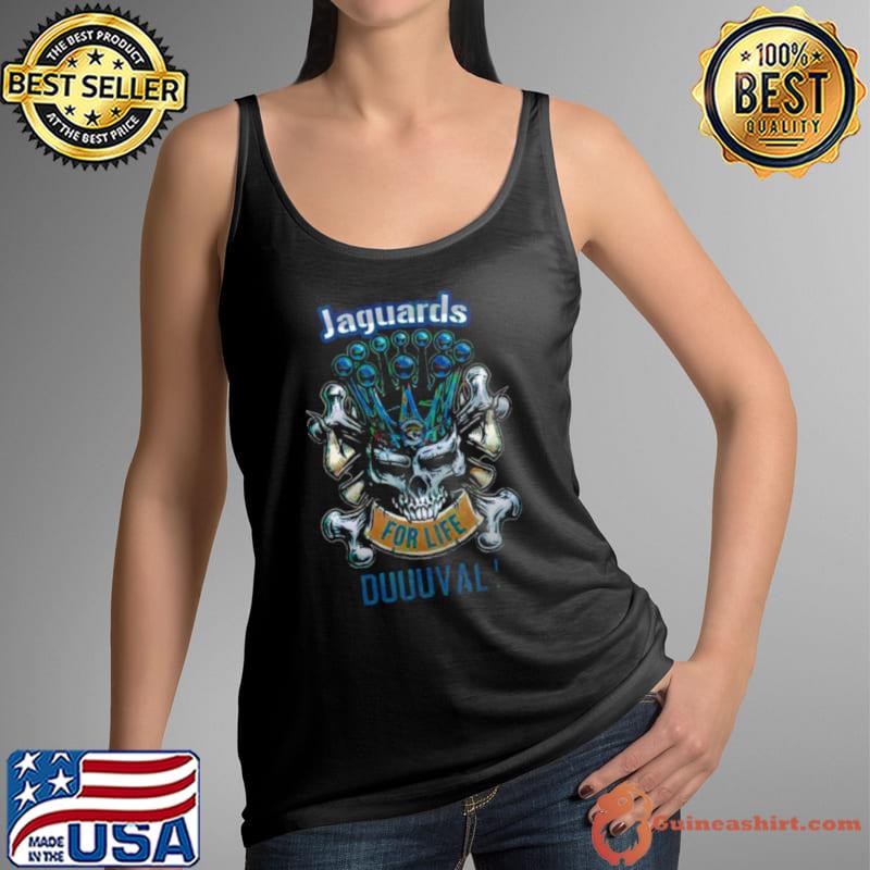 Skull Crown Jacksonville Jaguars For Life Duuuval s Tank Top