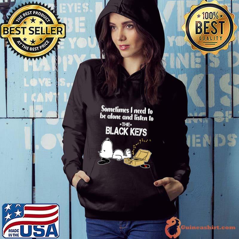 Sometimes I Need To Alone The Black Keys Aesthetic Vinyl Record Snoopy T-Shirt Hoodie