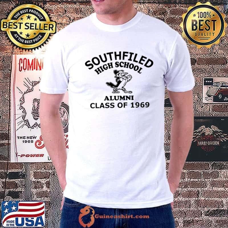 Southfiled high school alumni class of 1969 shirt
