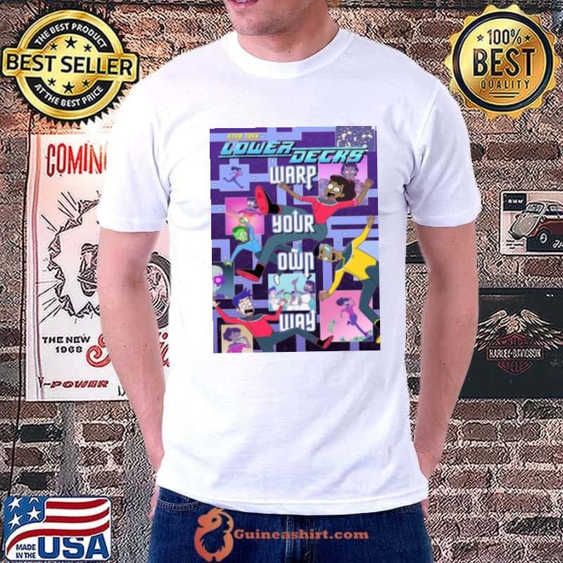 Star Trek Lower Decks Warp Your Own Way Happy Star Trek Day Shirt