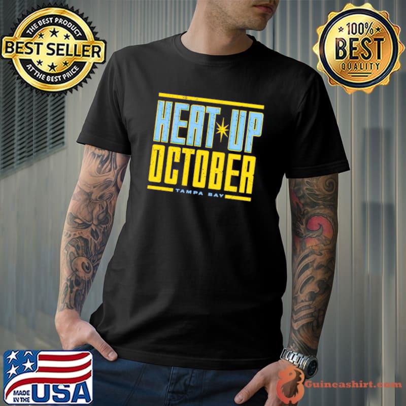 Tampa Bay heat up October shirt