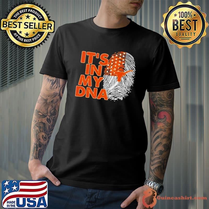 Texas Longhorns Football 2023 It’s In My DNA shirt