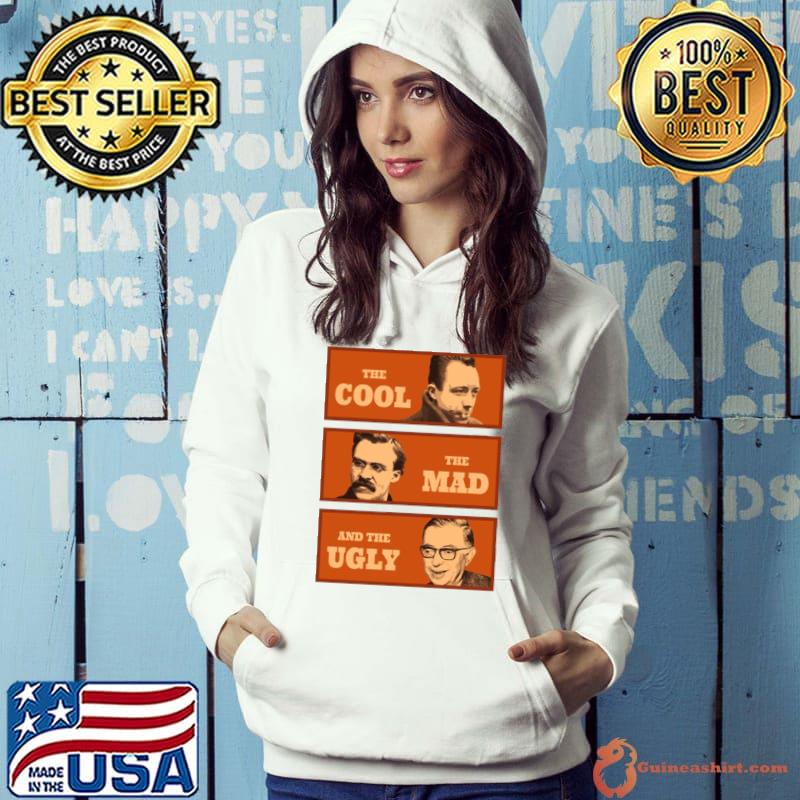 THe Cool Camus The Mad Nietzsche THe Ugly Sartre s Hoodie