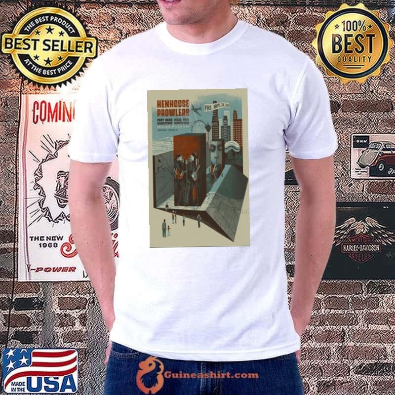 The Henhouse Prowlers at Park West, Chicago, IL Nov 24, 2023 Poster shirt