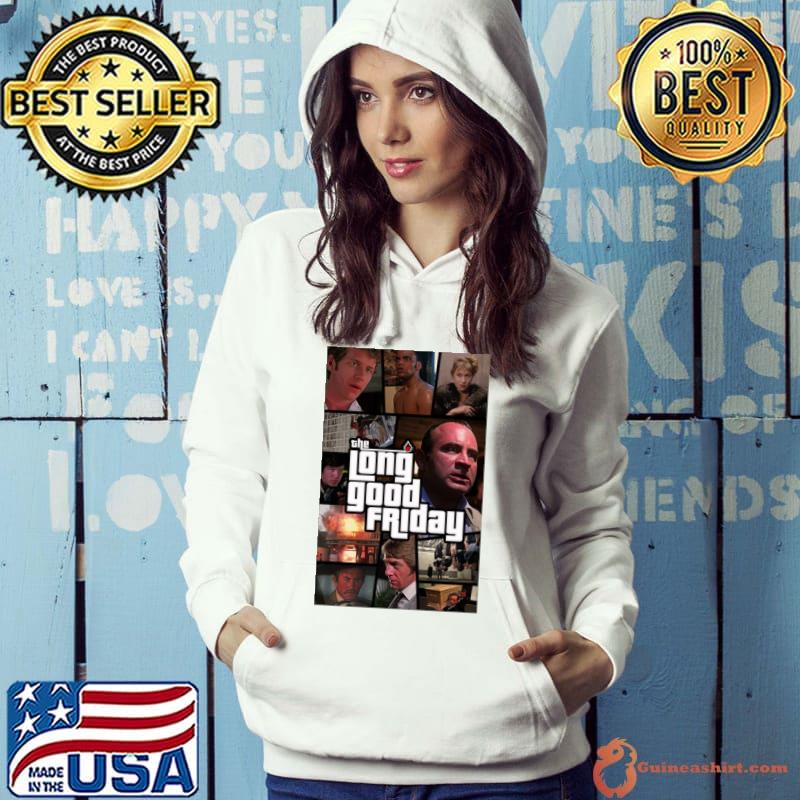 The Long Good Friday Poster Shirt Hoodie