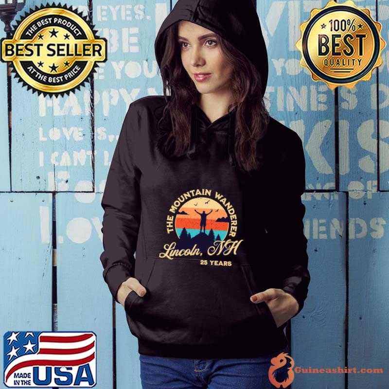 The Mountain Wanderer Lincoln NH 25 years Vintage Sunset T-Shirt Hoodie