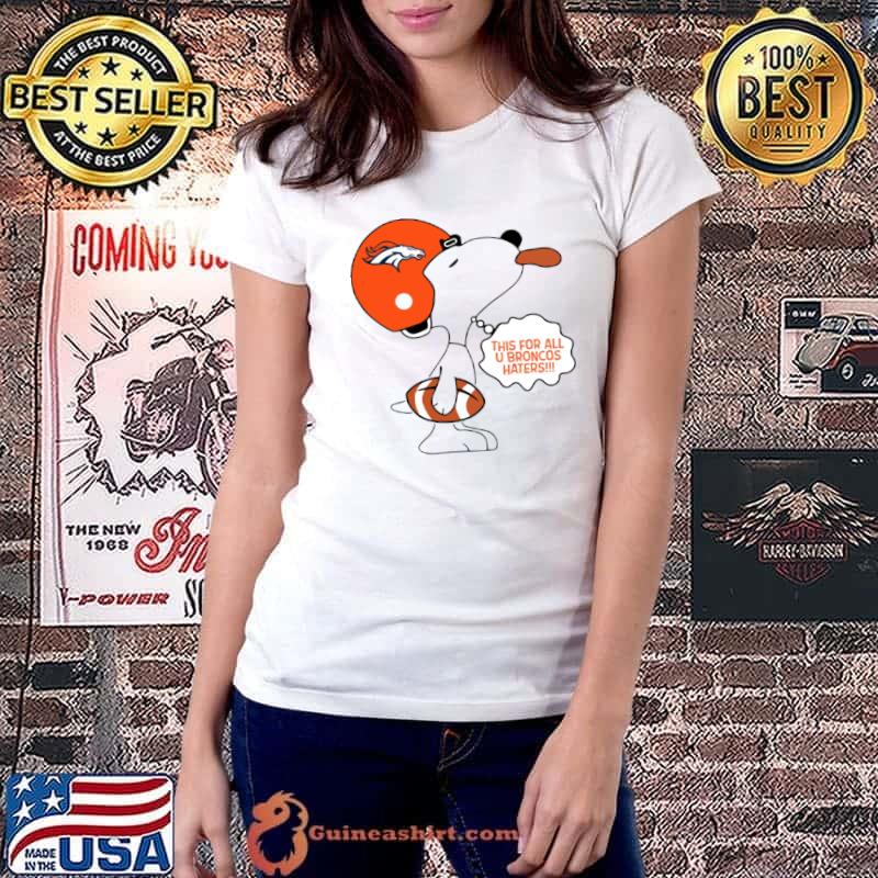 This For All U Broncos Haters s Ladiestee