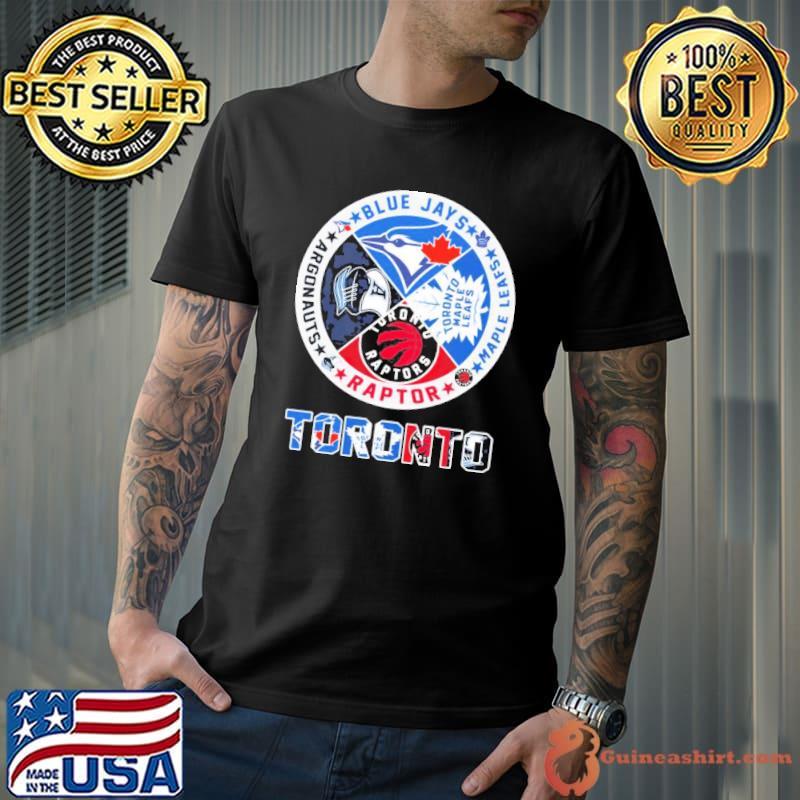 Toronto all sports teams blue jays maple leafs raptors and argonauts logo shirt