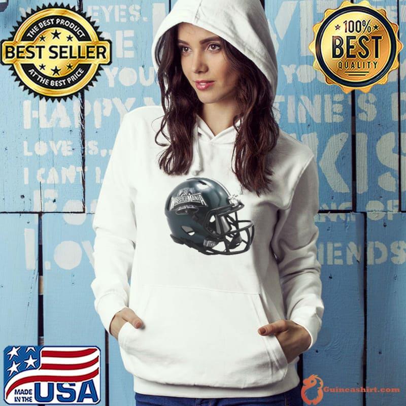 WrestleMania 40 Riddell Speed Mini Helmet WWE Collab With NFL Philadelphia Eagles Unisex Shirt Hoodie