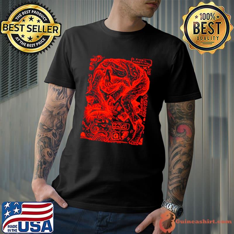 A final meeting street worms shirt