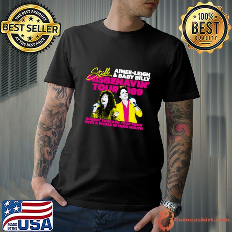 Aimee-leigh and baby billy misbehavin' tour 89 T-Shirt