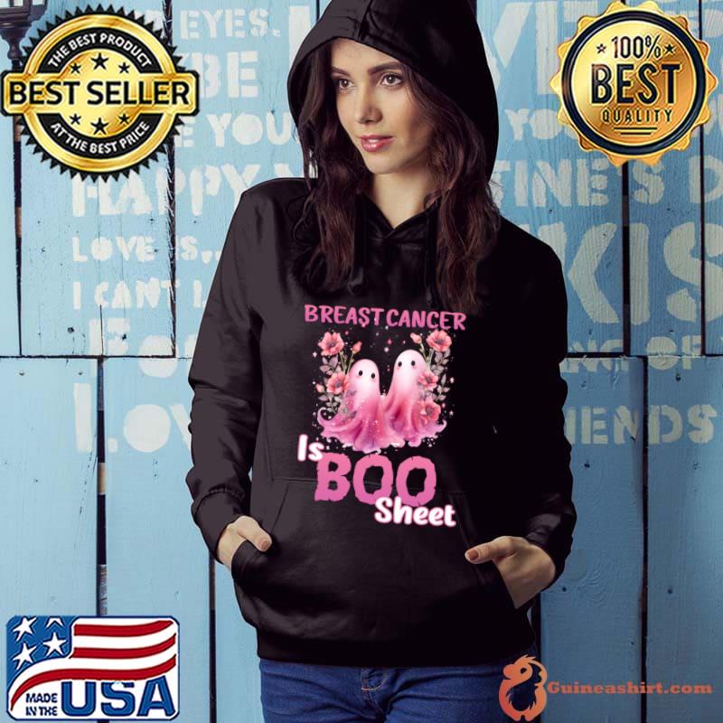 Breast cancer is boo sheet flower halloween T-Shirt Hoodie