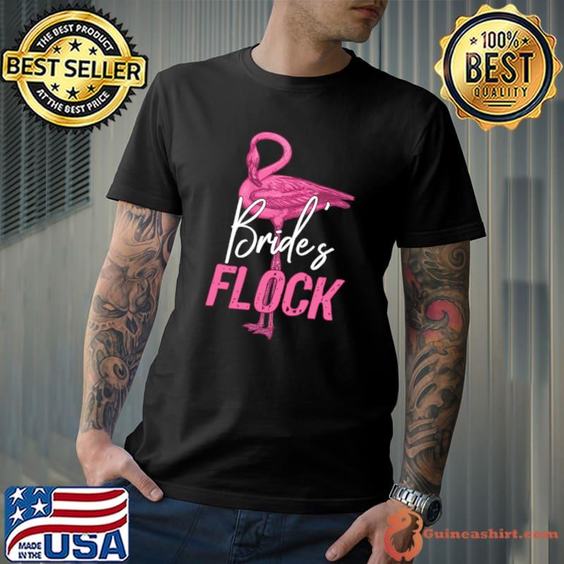 Bride's Flock Flamingo Bridesmaid Bachelorette Bridal Party T-Shirt