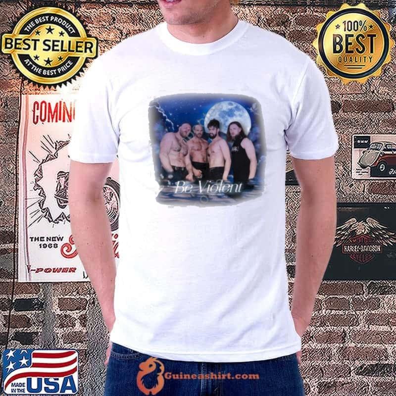 Bruiserbrogan Aew Claudio Castagnoli Be Violent And A Cartoon Fairy Shirt