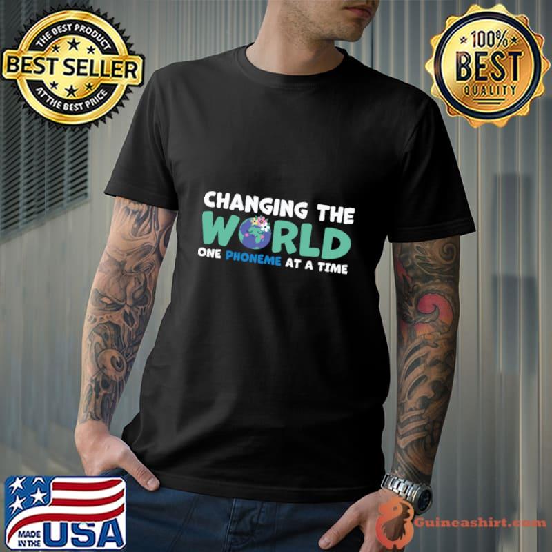 Changing The World One Phoneme At A Time Flower T-Shirt