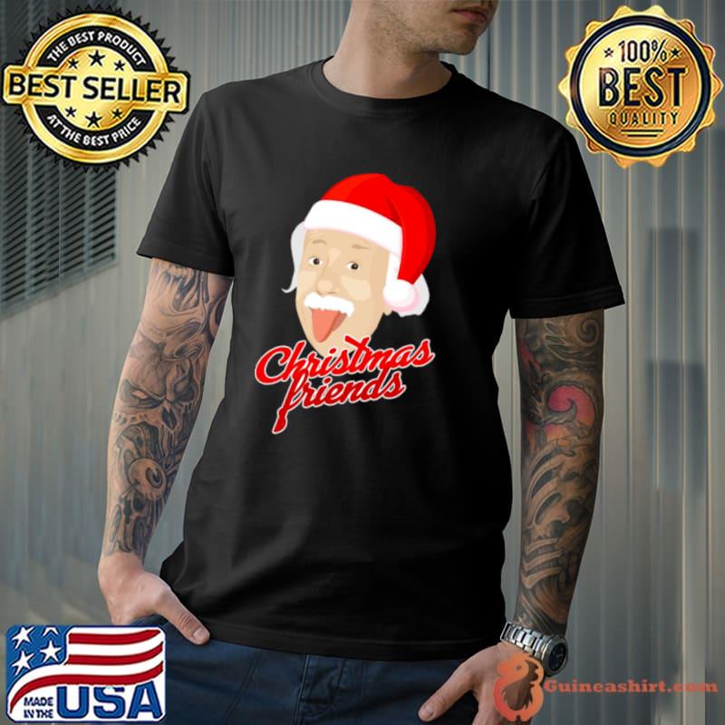 Christmas Friends Einstein shirt