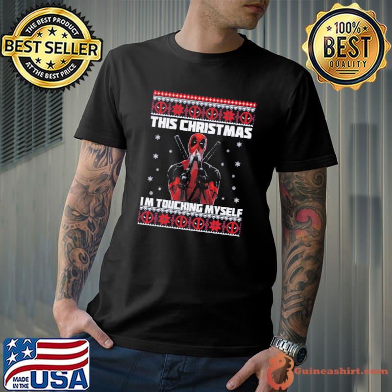Deadpool Ugly Christmas Sweatshirt I’m Touching Myself Shirt Unisex