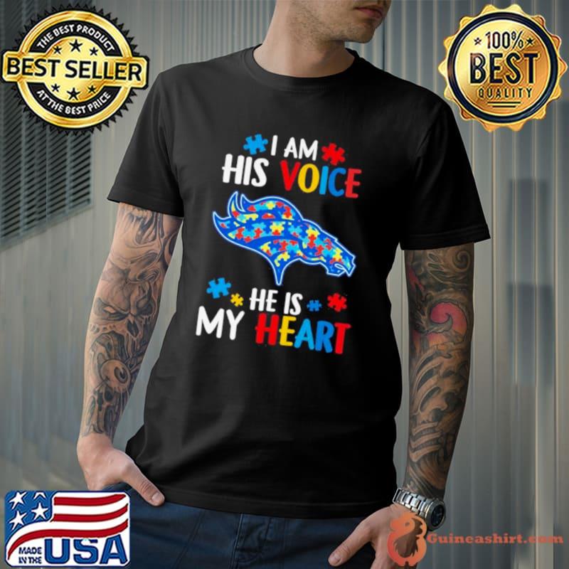 Denver Broncos Autism Awareness I Am His Voice He Is My Heart 2023 Shirt