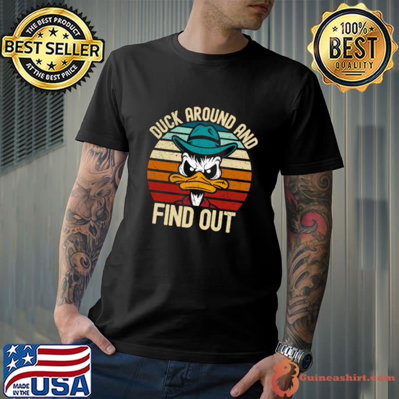 Duck Around And Find Out Vintage Sunset T-Shirt