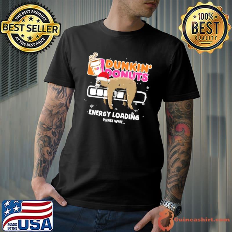 Dunkin Donuts energy loading please wait sloth santa hat xmas shirt