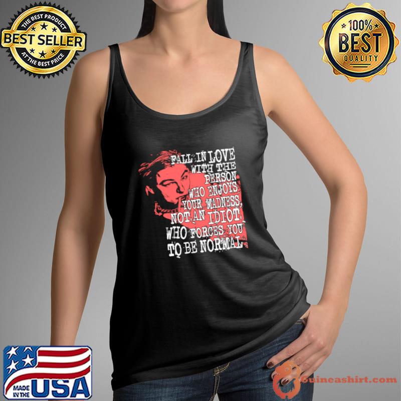 Fall In Love With The Who Enjoys Your Madness Cinematic Icon Leonardo Youthful Brilliance Shines T-Shirt
