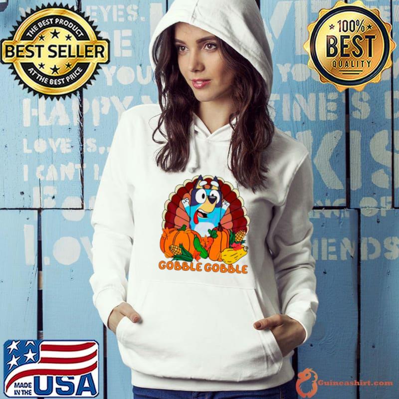 Gobble gobble bluey thanksgiving s Hoodie