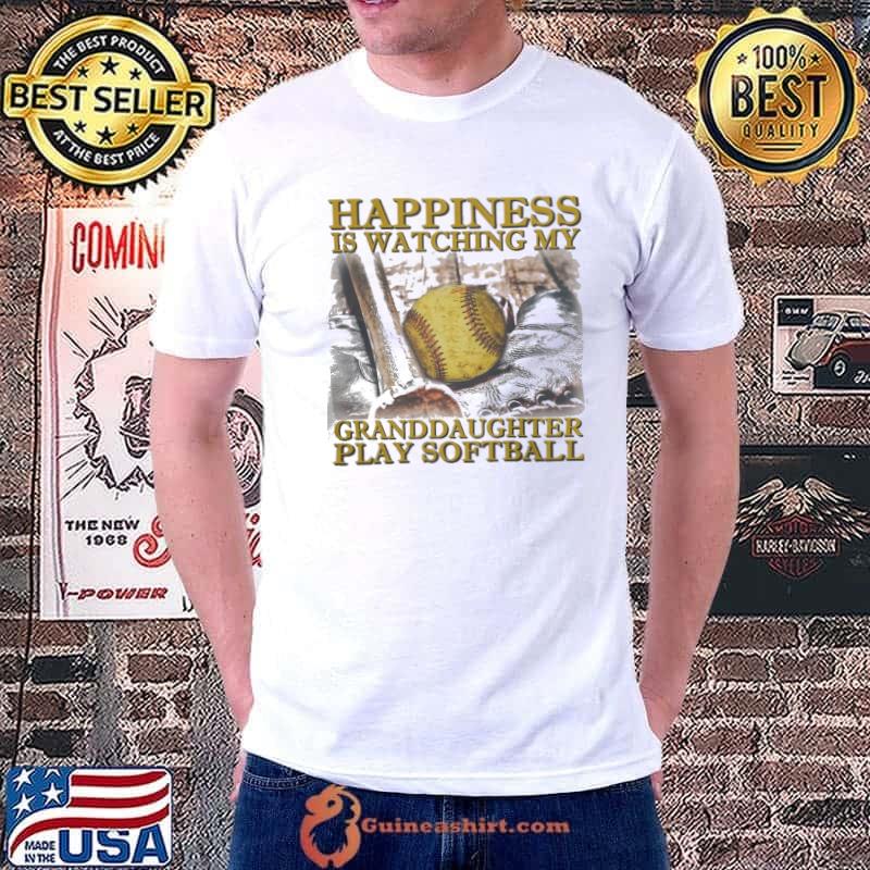 Happiness Is Watching My Granddaughter Play Softball shirt