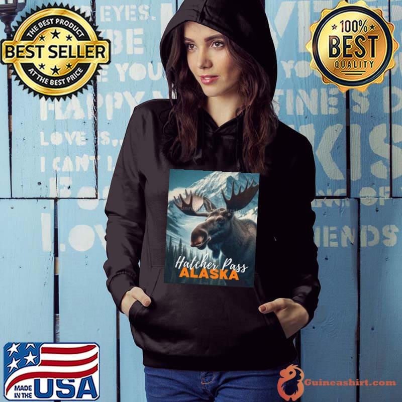 Hatcher Pass Alaska s Hoodie