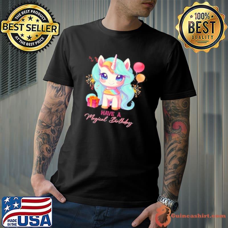 Have a Magical Birthday Shirt